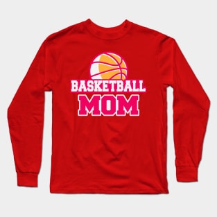 Basketball Mom Long Sleeve T-Shirt